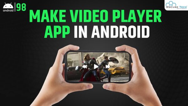 Create a complete video player for the android